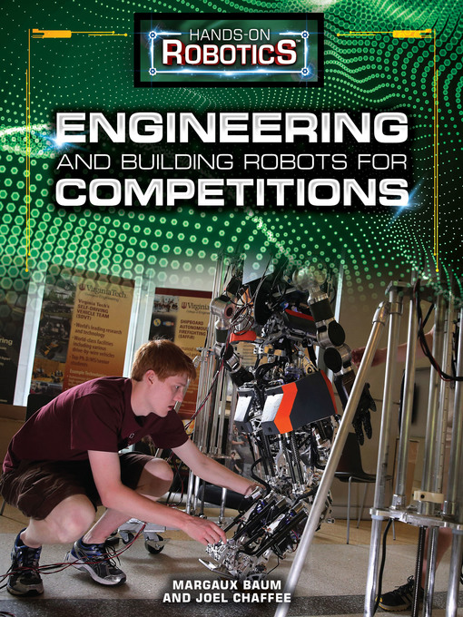Title details for Engineering and Building Robots for Competitions by Margaux Baum - Wait list